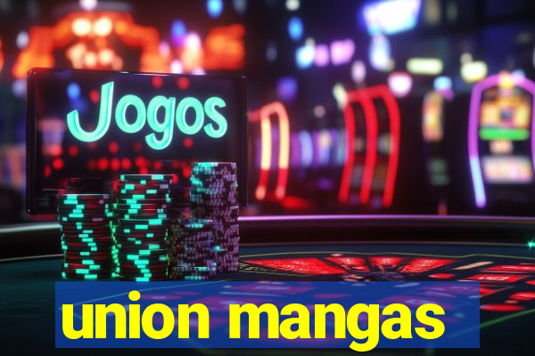 union mangas